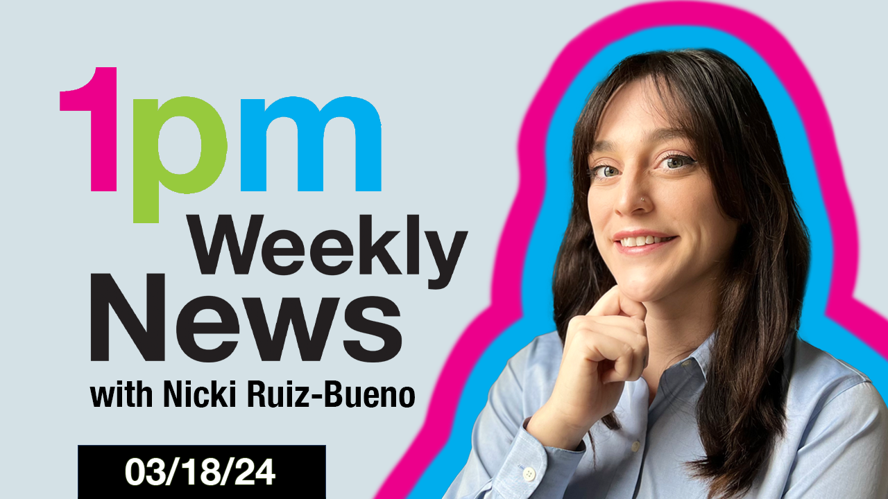 Image of 1PM Weekly News - March 18, 2024 article